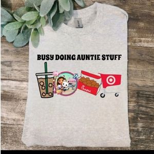 Aunt shirt gabby's dollhouse busy doing auntie stuff humor cute coffee